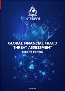 NTERPOL Global Financial Fraud Threat Assessment 2026 report cover showing digital handshake and global financial crime network analysis