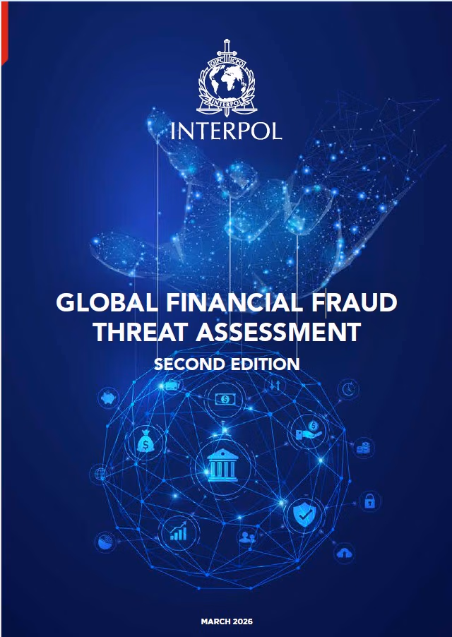 NTERPOL Global Financial Fraud Threat Assessment 2026 report cover showing digital handshake and global financial crime network analysis